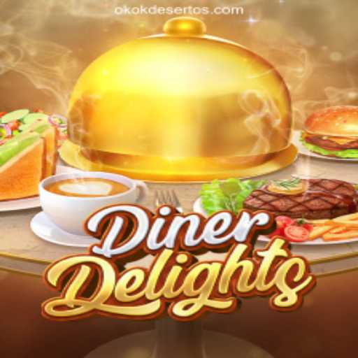 Exploring the Thrills of DinerDelights on OKOKDESERTO.COM Platform-Oficial Slots Brasil