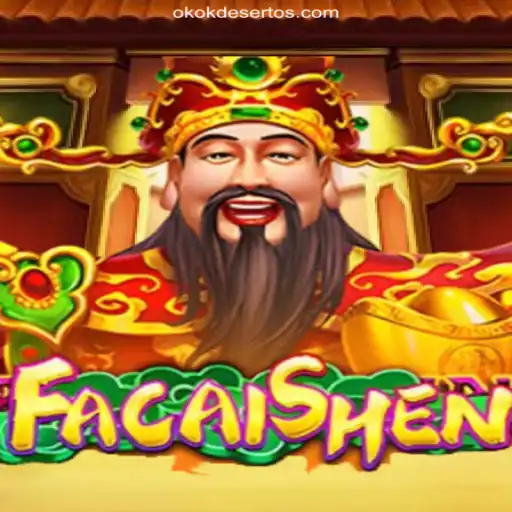 Unveiling FaCaiShen: A Thrilling Slot Experience on OKOKDESERTO.COM Platform