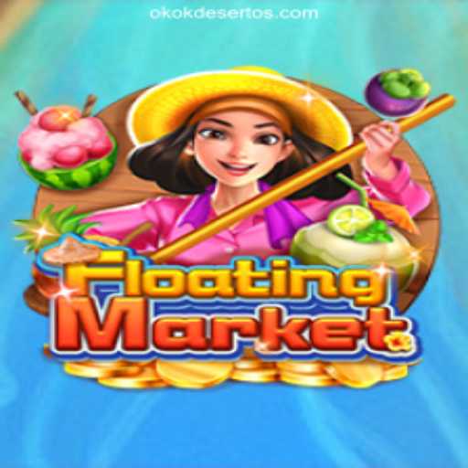 Exploring the Thrilling World of FloatingMarket on OKOKDESERTO.COM