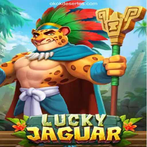 Exploring LuckyJaguar: The Thrilling Game on OKOKDESERTO.COM Platform-Oficial Slots Brasil