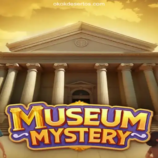 Discover the Intrigue of MuseumMystery on OKOKDESERTO.COM Platform-Oficial Slots Brasil
