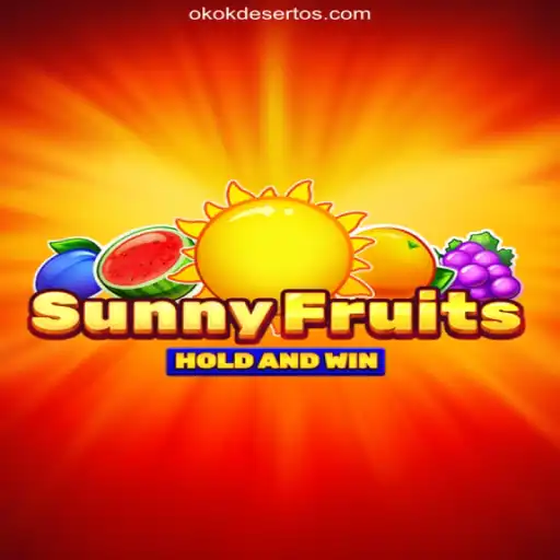 Experience the Thrill of SunnyFruits on the OKOKDESERTO.COM Platform